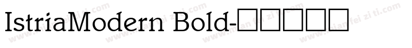 IstriaModern Bold字体转换